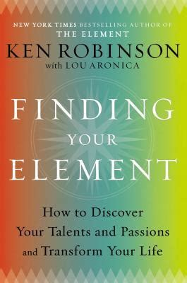  Finding Your Element: How To Discover Your Talents And Passions And Transform Your Life Uma Jornada de Autodescoberta Criativa