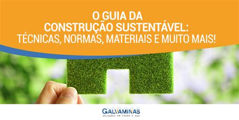  Guia da Construção Sustentável: Um Olhar para o Futuro